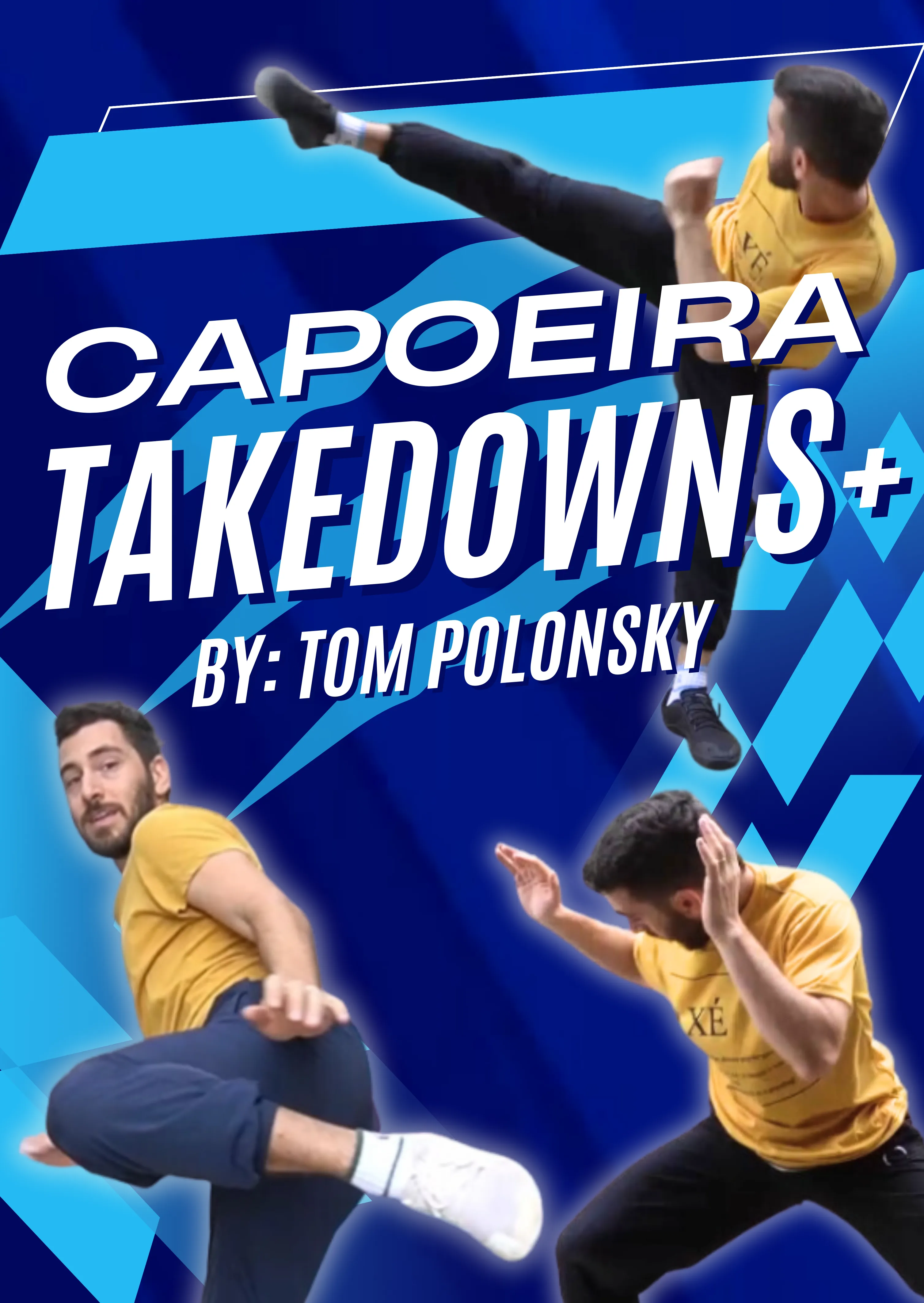 Capoeira Takedowns by Tom Polonsky