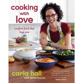 Cooking with Love: Comfort Food That Hugs You