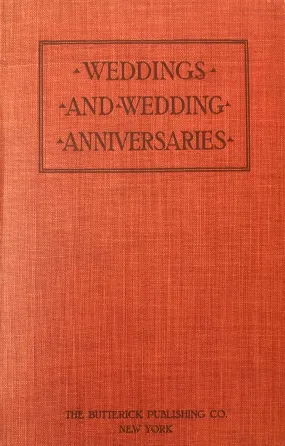 (Etiquette) Jean Wilde Clark. Weddings and Wedding Anniversaries